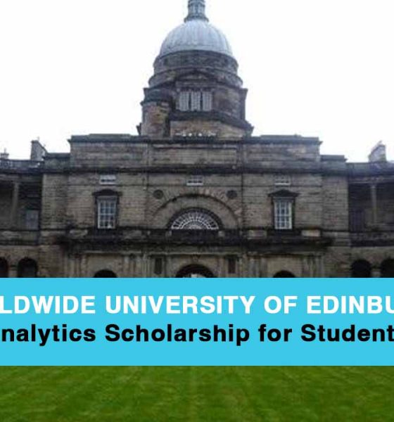 Worldwide University of Edinburgh Data Analytics Scholarship for Students 2024