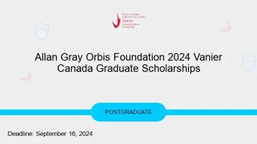 Allan Gray Orbis Foundation Vanier Canada scholarship