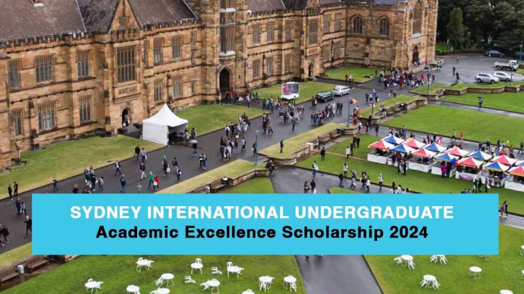 Sydney International Undergraduate Academic Excellence Scholarship 2024